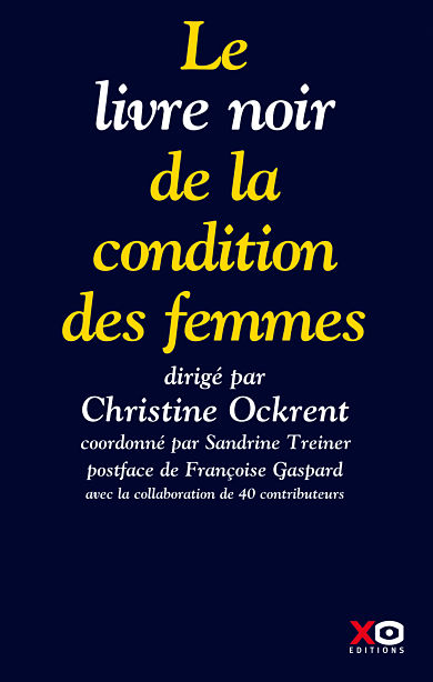 Livre noir de la condition des femmes Christine Ockrent