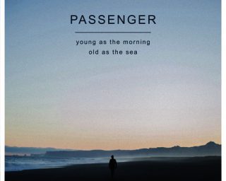 passenger - Mike Rosenberg - Young as the Morning