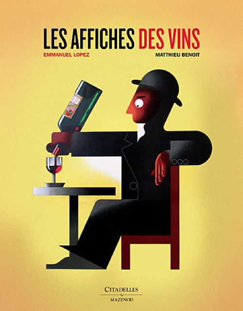 « Les affiches des vins », Emmanuel Lopez, Matthieu Benoit