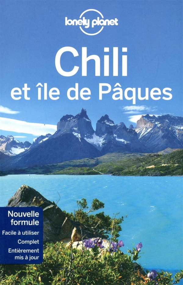 « Chili et île de Pâques », Carolyn McCarthy e.a., Lonely Planet. 22,50 €