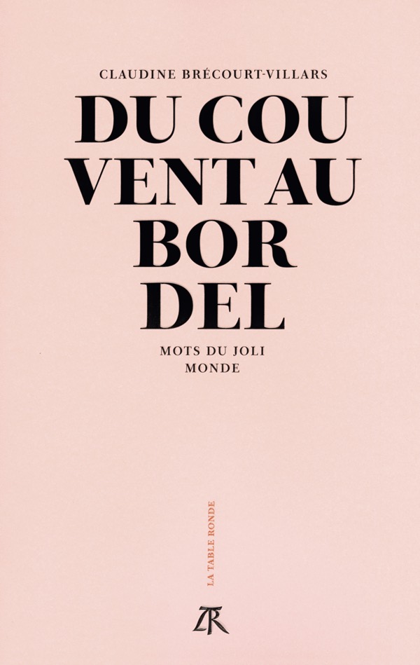 COUVENT et BORDEL - CLaudine Brécourt-Villars