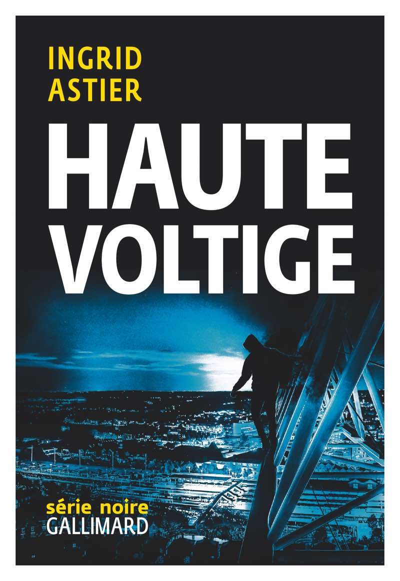 INGRID ASTIER HAUTE VOLTIGE