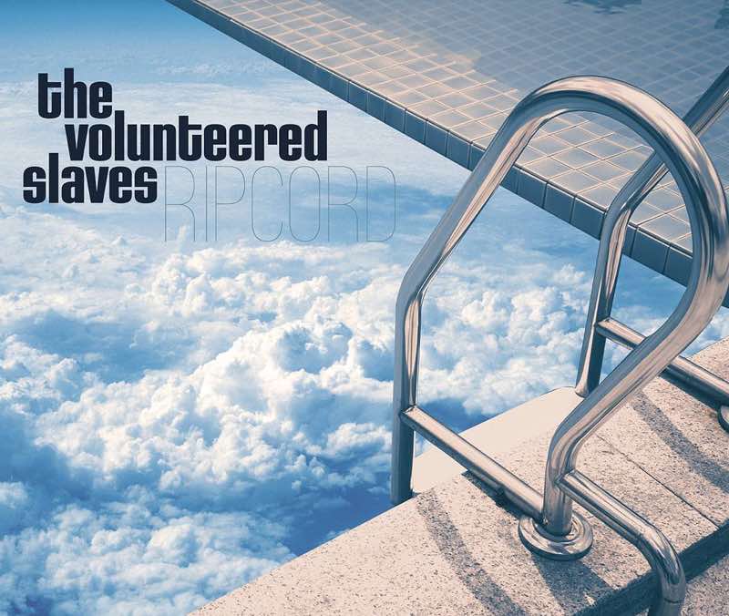 RIPCORD The VOlunteered Slaves