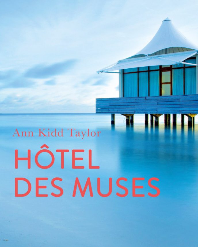 Anne Kidd Taylor hôtel des muses