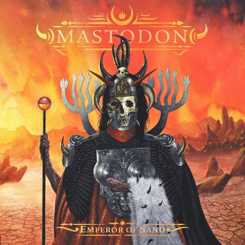 MASTODON - Emperor of sand -