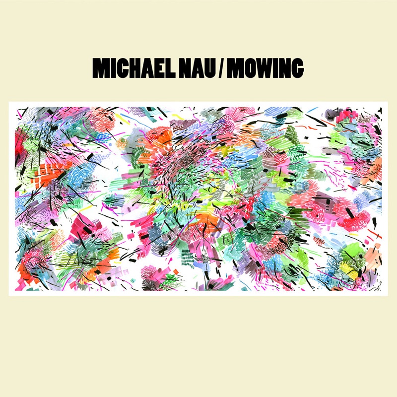 michael nau mowing