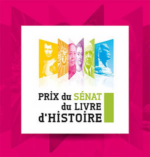 SENAT - prix du sénat du livre d'histoire