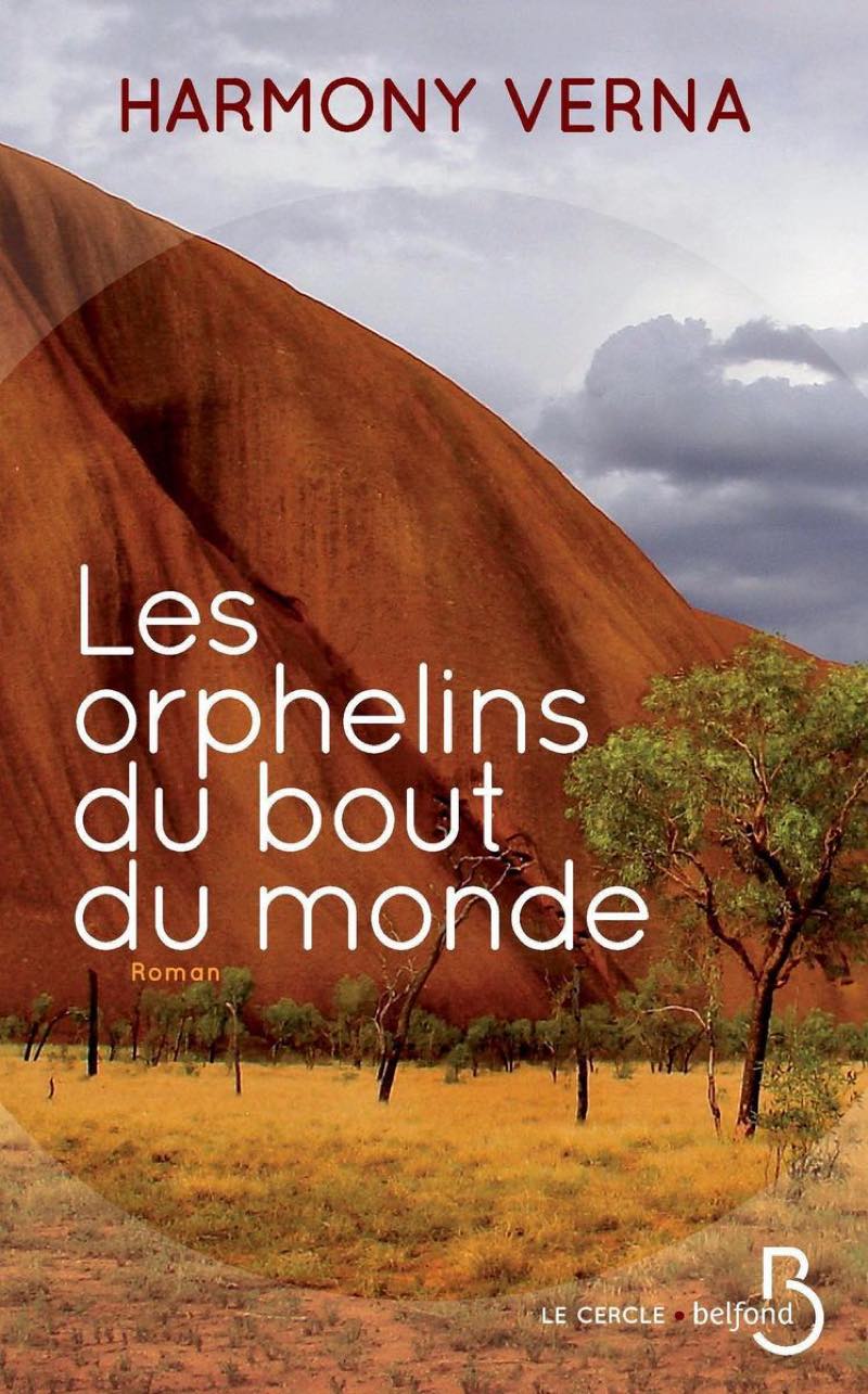 HARMONY VERNA Les orphelins du bout du monde