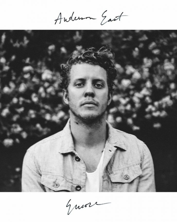 Anderson East - Encore