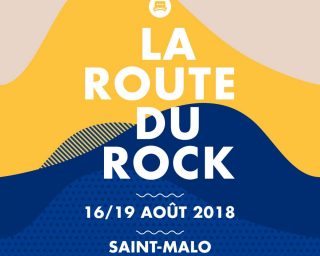 La Route Du Rock Edition 2018 Saint-Malo
